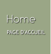 Home PAGE D'ACCUEIL